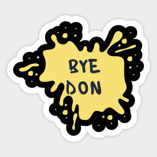 bye don Sticker